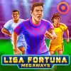 Liga Fortuna Megaways