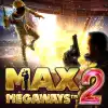 Max Megaways 2