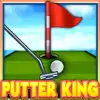 Putter King