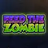 Feed The Zombie